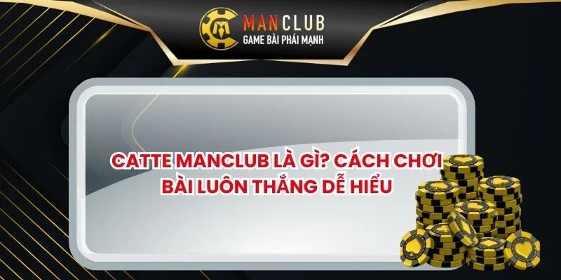 Catte MANCLUB