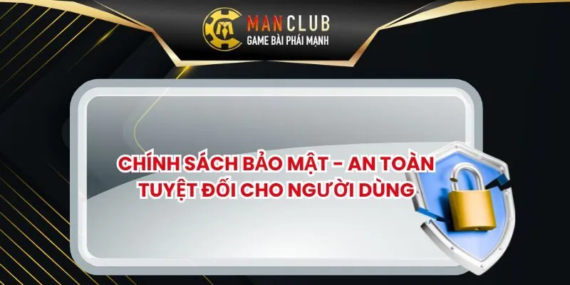 Chính Sách Bảo Mật