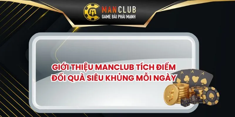 Giới Thiệu MANCLUB