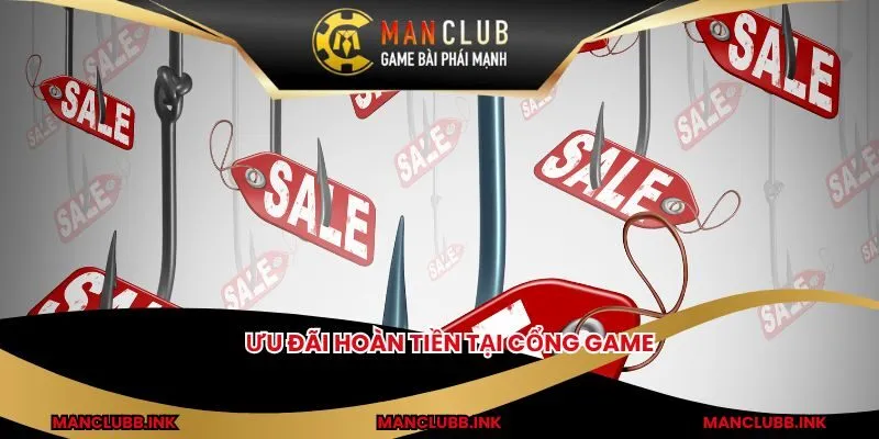 Ưu đãi hoàn tiền tại cổng game