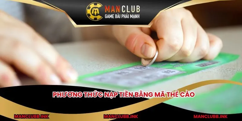 Phương thức nạp tiền bằng mã thẻ cào
