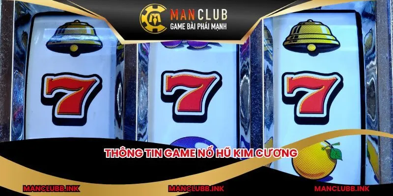 Thông tin game nổ hũ kim cương
