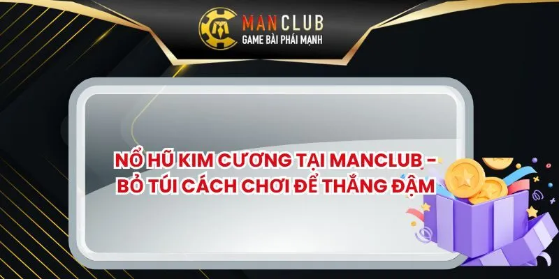 Nổ Hũ Kim Cương