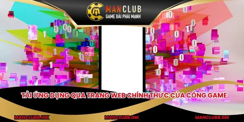 Tải ứng dụng qua trang web chính thức của cổng game 